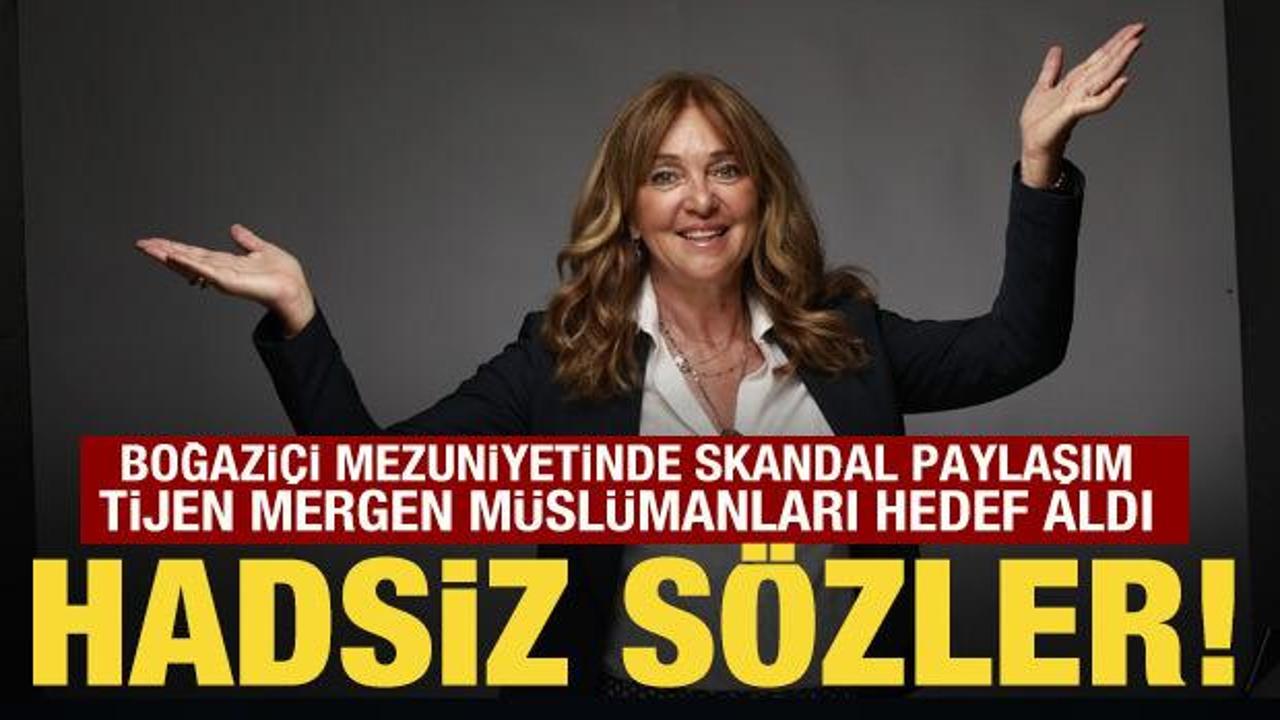 Boğaziçi mezuniyetinde skandal paylaşım: Tijen Mergen, Müslümanlara nefret kustu Boğaziçi mezuniyetinde skandal paylaşım: Tijen Mergen, Müslümanlara nefret kustu