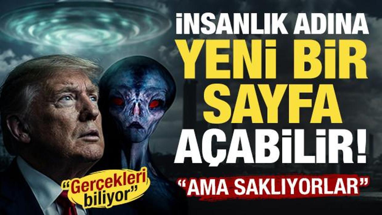 İnsanlardan UFO'ları saklıyorlar diyerek a&ccedil;ıkladı! Trump biliyor: Yeni bir sayfa a&ccedil;abilir!