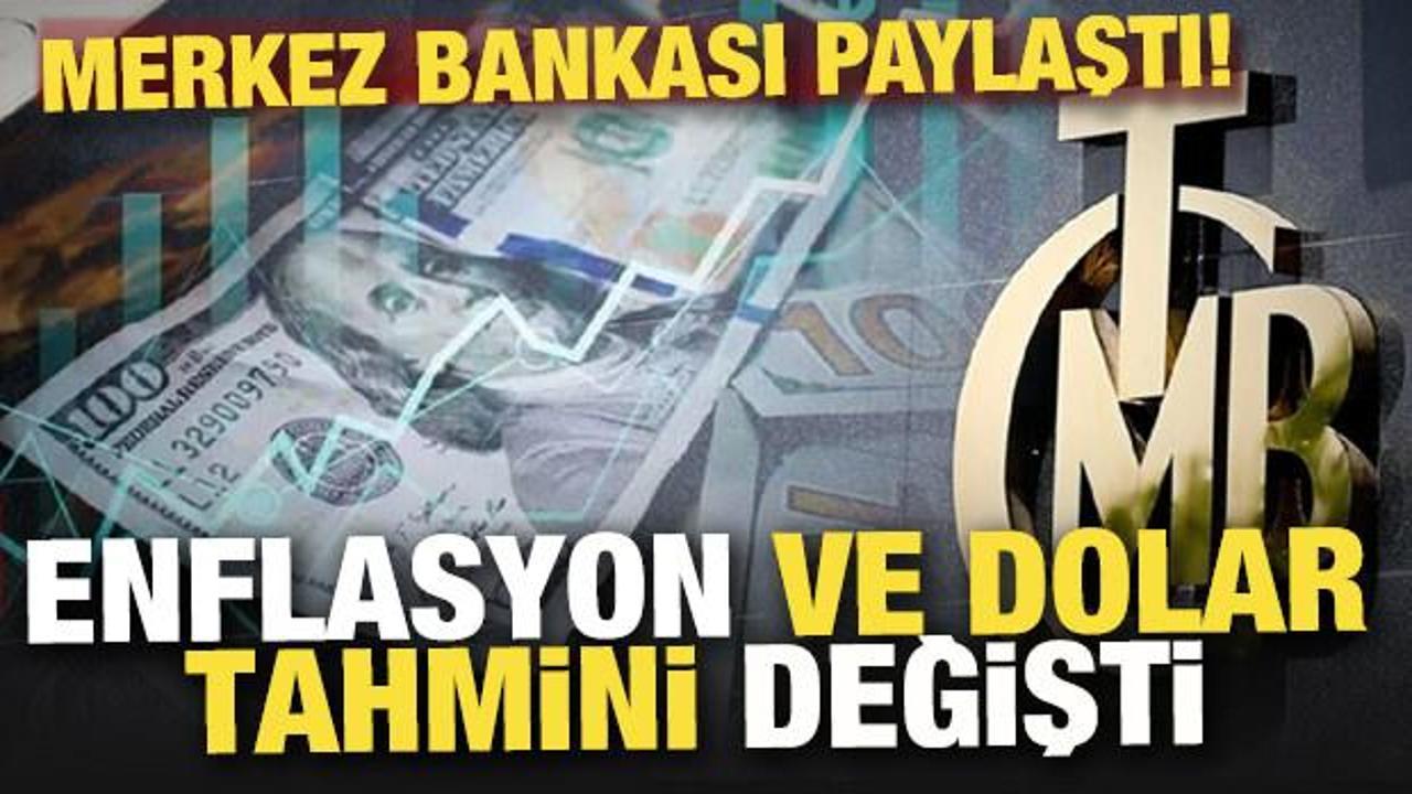 Merkez Bankası a&ccedil;ıkladı: Yıl sonu enflasyon ve dolar tahmini değişti