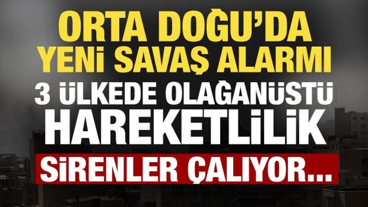 Orta Doğu'da savaş yayılıyor! 3 &uuml;lke alarma ge&ccedil;ti, sirenler &ccedil;alıyor...