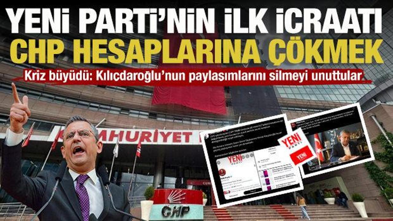 &Ouml;zel&rsquo;in Yeni Parti&rsquo;sinin ilk icraatı kriz &ccedil;ıkardı: CHP'nin sosyal medya hesaplarına &ccedil;&ouml;kt&uuml;