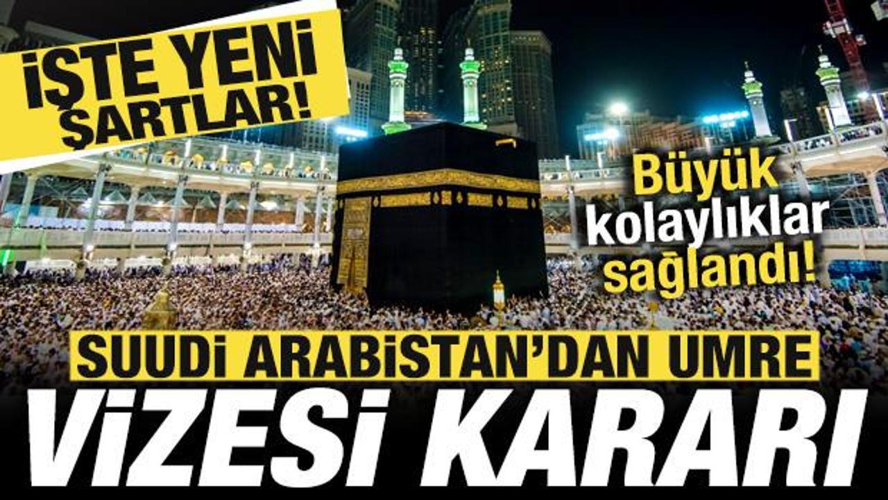 Suudi Arabistan’dan umre vizesi kararı! Büyük kolaylıklar sağladılar! İşte yeni şartlar Suudi Arabistan’dan umre vizesi kararı! Büyük kolaylıklar sağladılar! İşte yeni şartlar