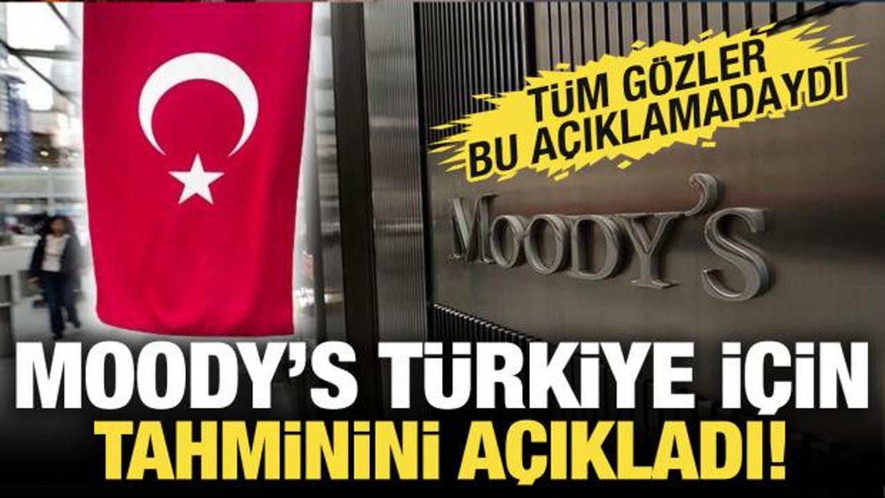 T&uuml;m g&ouml;zler bu a&ccedil;ıklamadaydı: Moody's T&uuml;rkiye'yi pas ge&ccedil;ti!