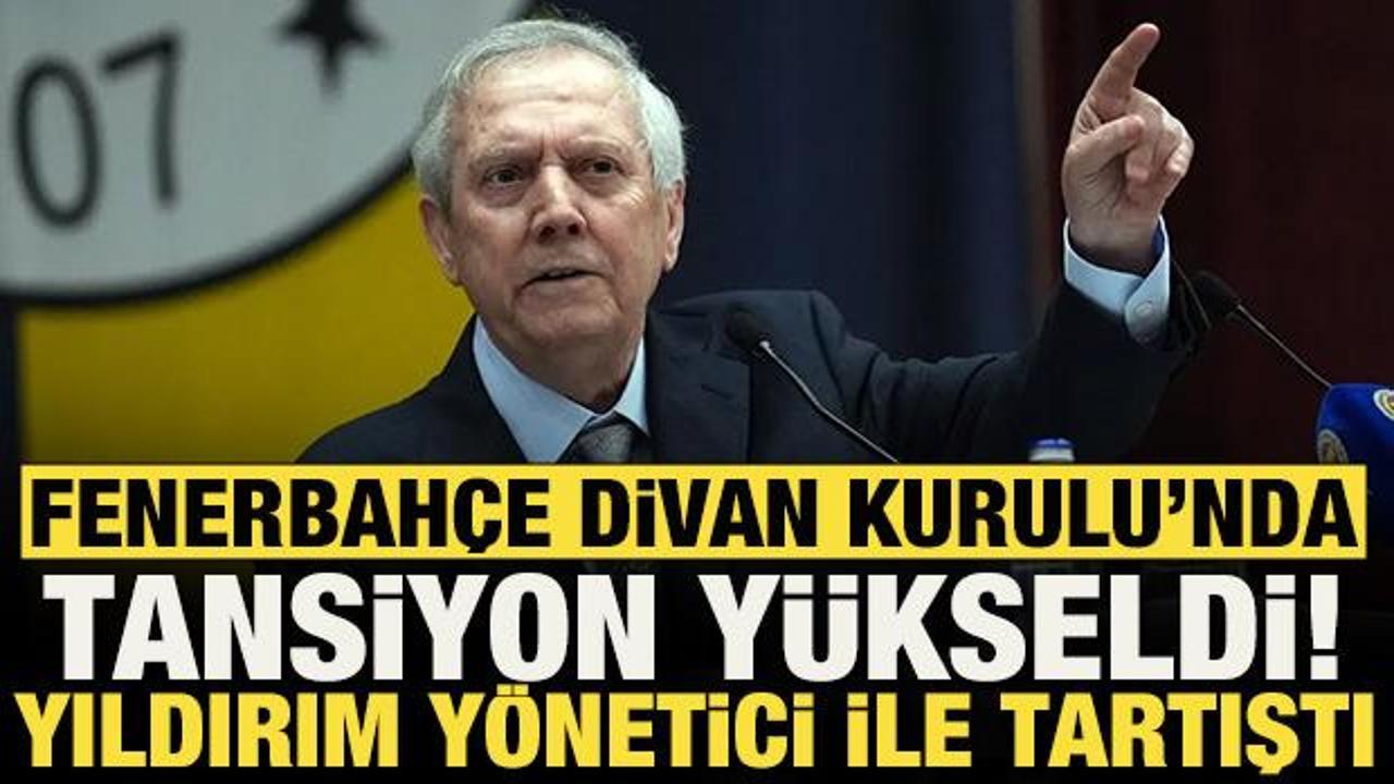 Aziz Yıldırım Fenerbah&ccedil;e Divan Kurulu'nda eski y&ouml;neticiyle tartıştı!