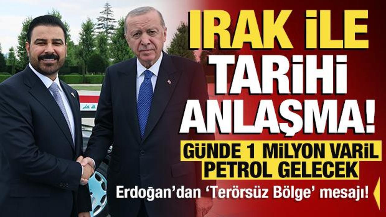 Erdoğan duyurdu: Irak ile tarihi anlaşma! G&uuml;nde 1 milyon varil petrol gelecek