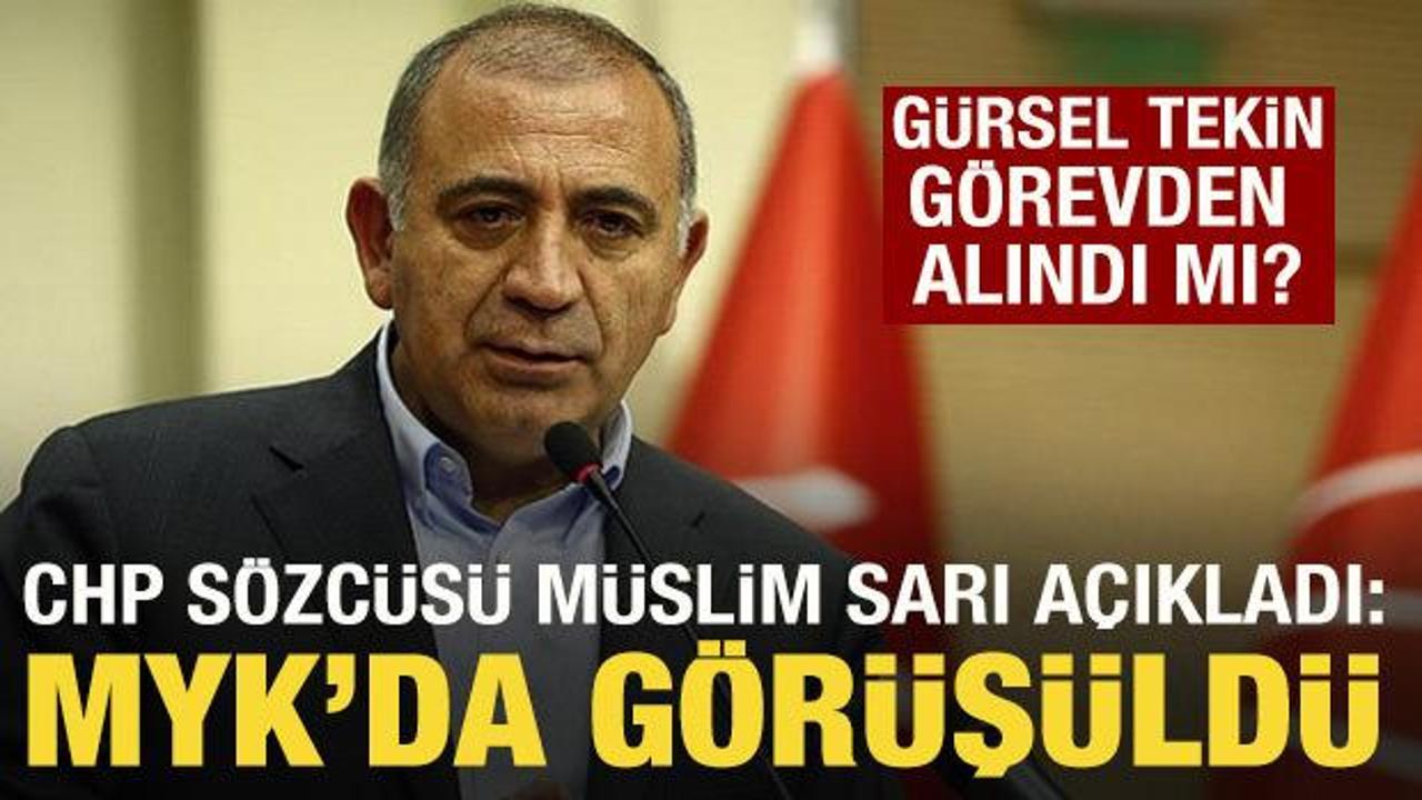 G&uuml;rsel Tekin g&ouml;revden alındı mı? CHP S&ouml;zc&uuml;s&uuml; M&uuml;slim Sarı a&ccedil;ıkladı