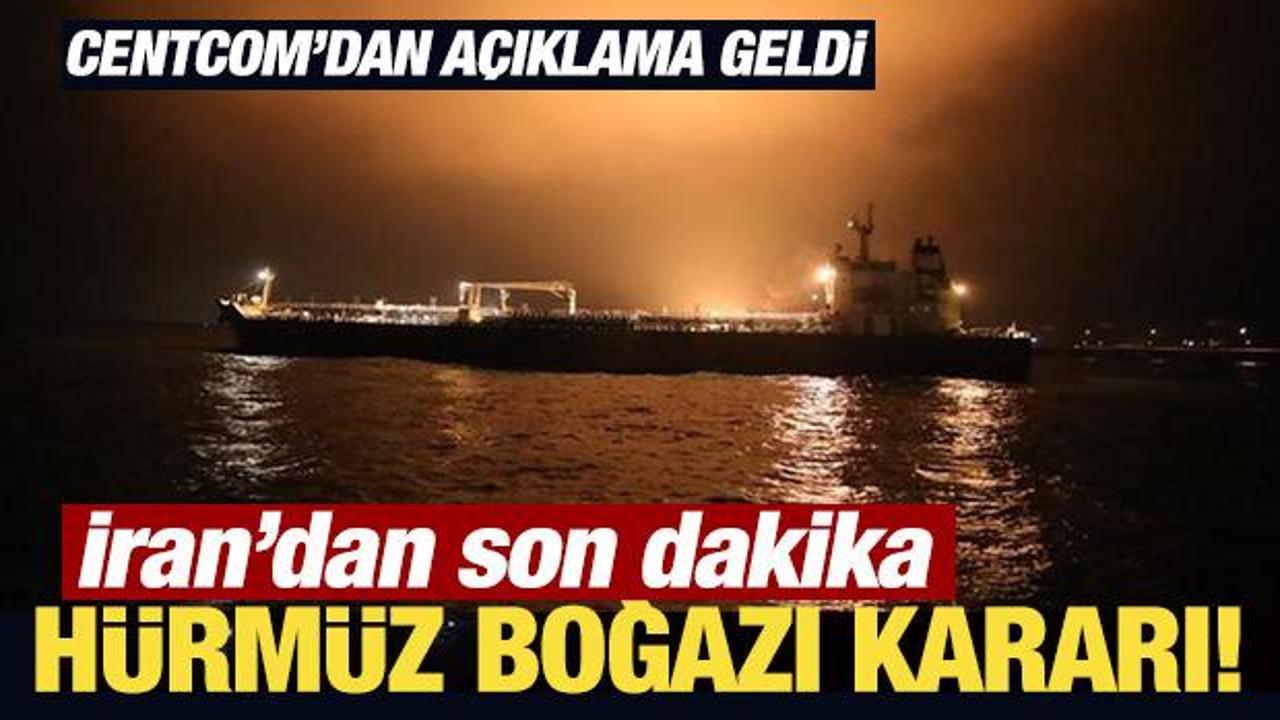 İran'dan son dakika H&uuml;rm&uuml;z Boğazı kararı!