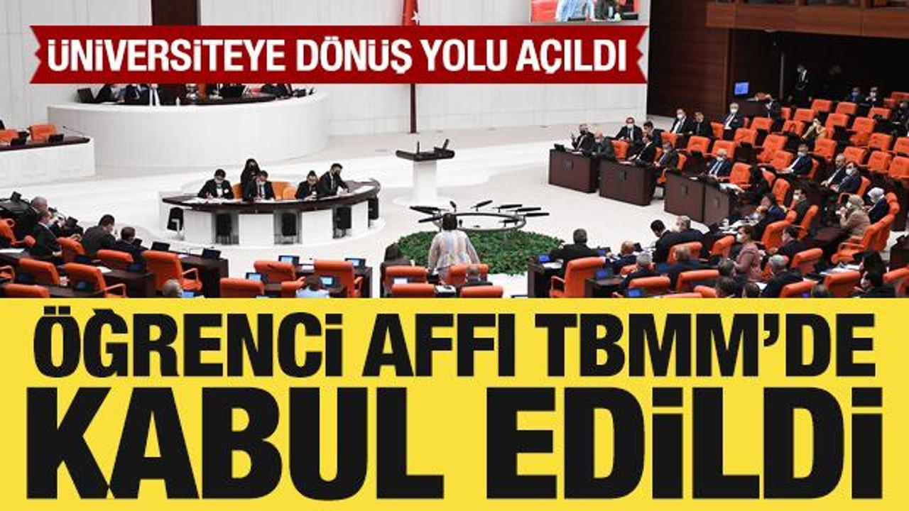 &Ouml;ğrenci affı TBMM'de kabul edildi