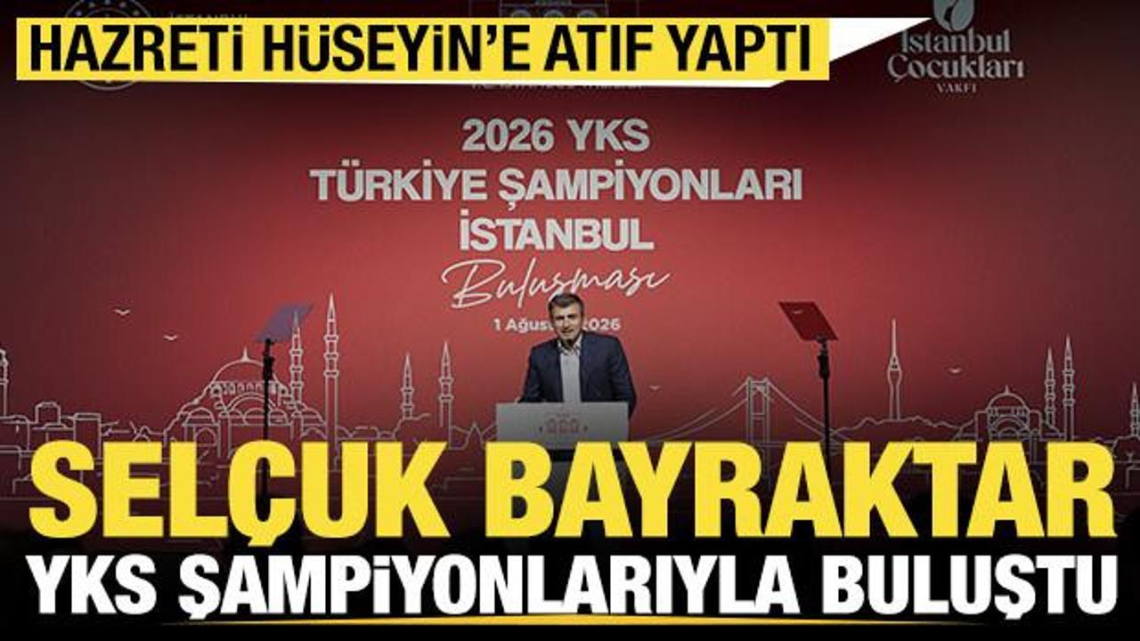 Sel&ccedil;uk Bayraktar YKS şampiyonlarıyla bir araya geldi: Hazreti H&uuml;seyin'e atıf yaptı
