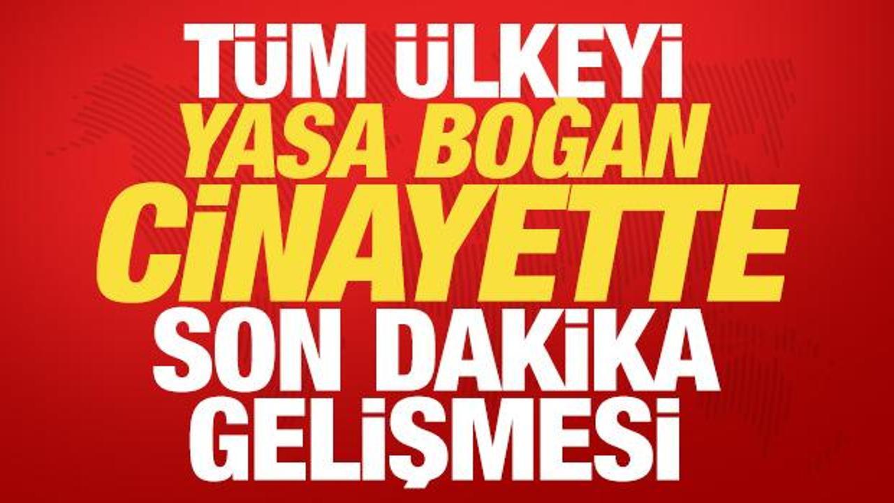 T&uuml;m &uuml;lkeyi yasa boğan G&uuml;listan Doku cinayetinde son dakika kararı