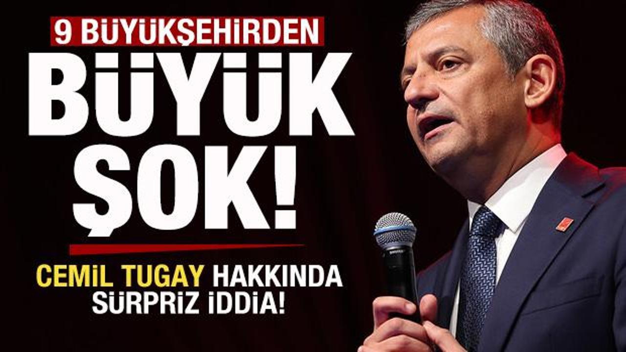 9 büyükşehirden Özgür Özel’e şok! Sürpriz Cemil Tugay iddiası