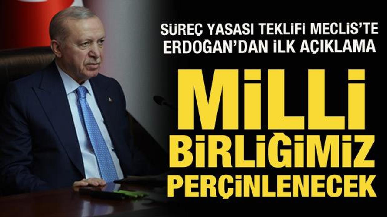Cumhurbaşkanı Erdoğan'dan s&uuml;re&ccedil; yasasıyla ilgili a&ccedil;ıklama