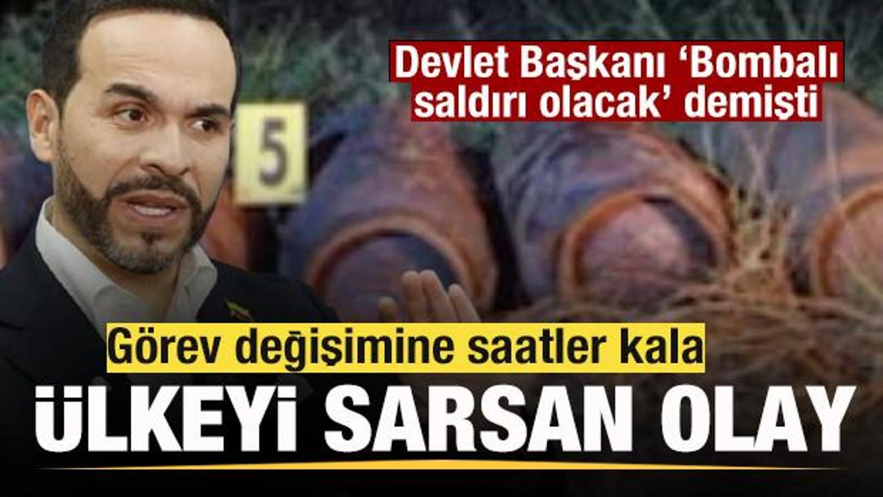 Devlet Başkanı 'Bombalı saldırı olacak' demişti! &Uuml;lkeyi sarsan olay! 