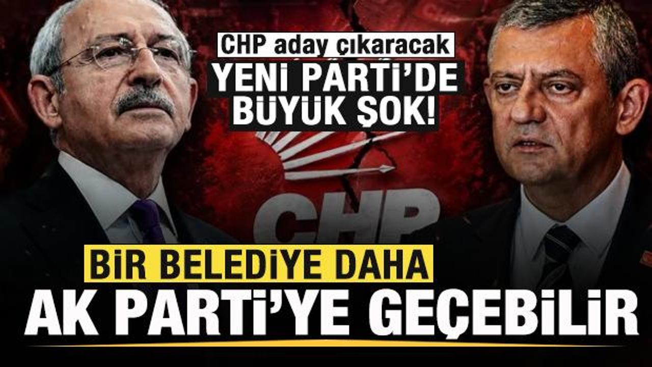 G&ouml;zler se&ccedil;imde! CHP aday &ccedil;ıkaracak! Yeni Parti'de şok! Belediye AK Parti'ye ge&ccedil;ebilir