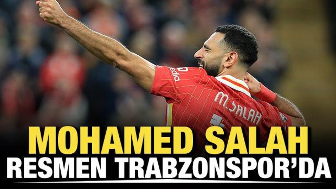 Mohamed Salah resmen Trabzonspor'da!