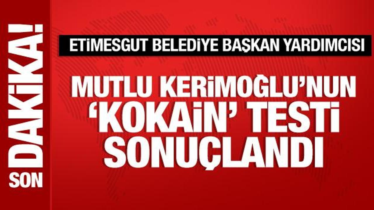 Mutlu Kerimoğlu'nun kokain testi pozitif &ccedil;ıktı