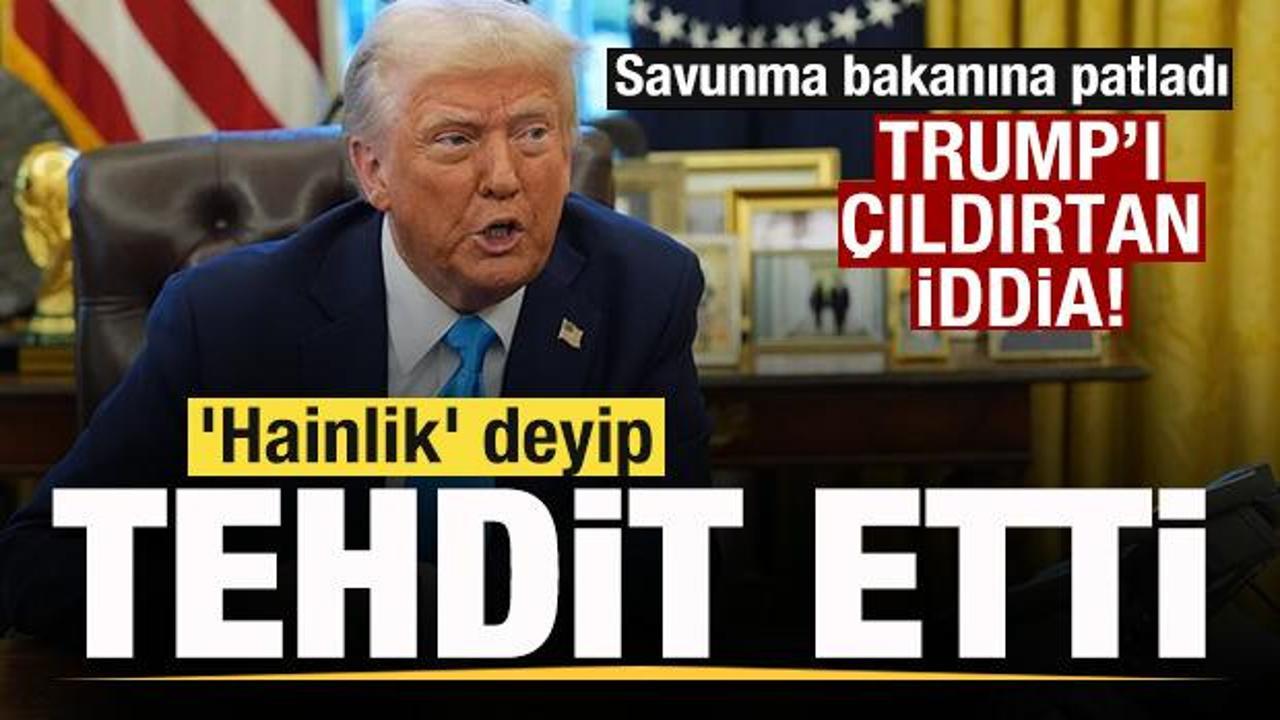 Son dakika:  Trump'ı kızdıran iddia: 'Hainlik' deyip tehdit etti! Savunma bakanına patladı