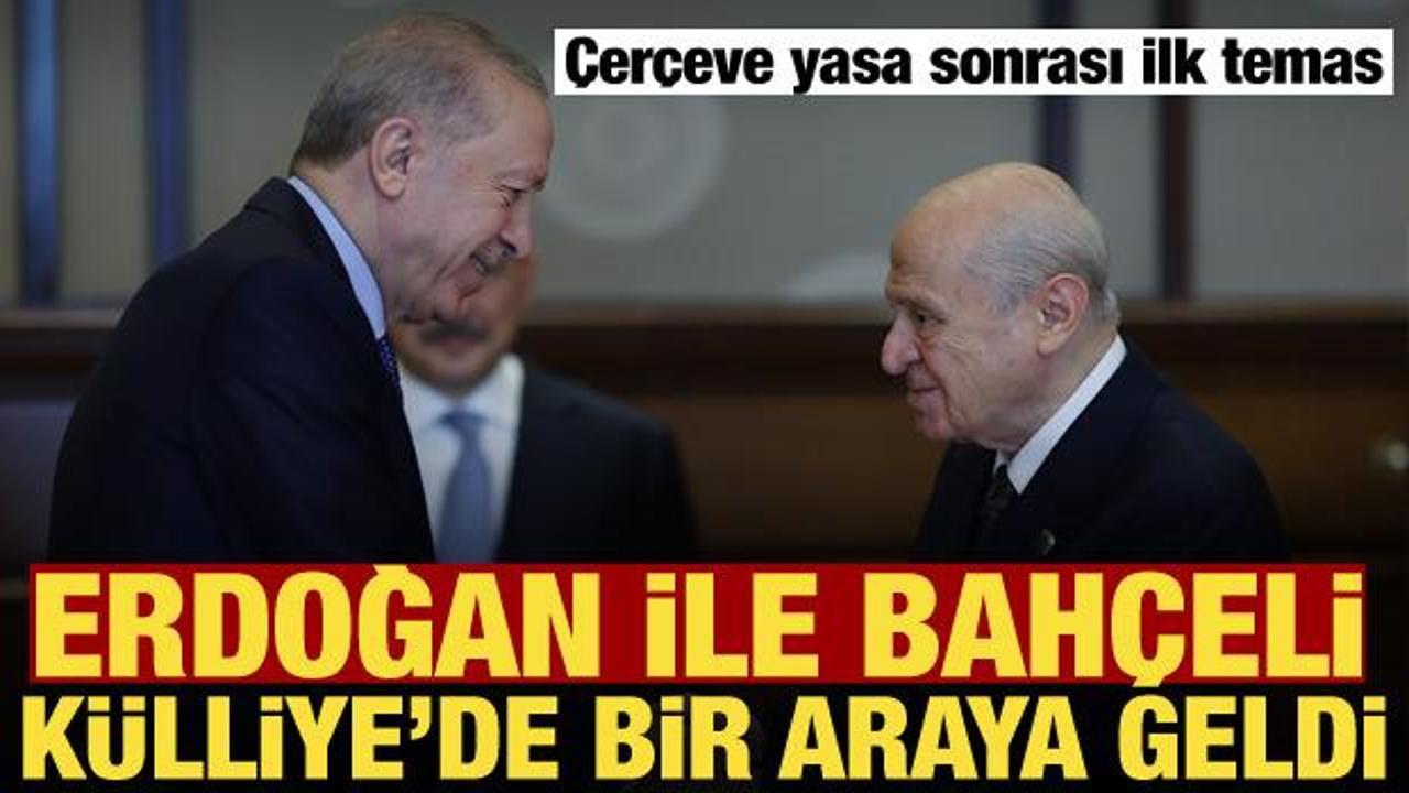Son Dakika: Erdoğan ile Bah&ccedil;eli K&uuml;lliye'de bir araya geldi