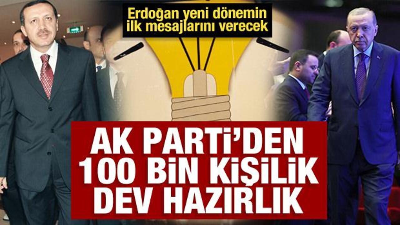 AK Parti'den 100 bin kişilik dev hazırlık! Erdoğan yeni d&ouml;nemim ilk mesajlarını verecek