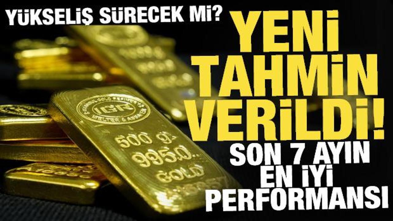 Altında g&uuml;&ccedil;l&uuml; y&uuml;kseliş! 7 ayın en y&uuml;kseğinde