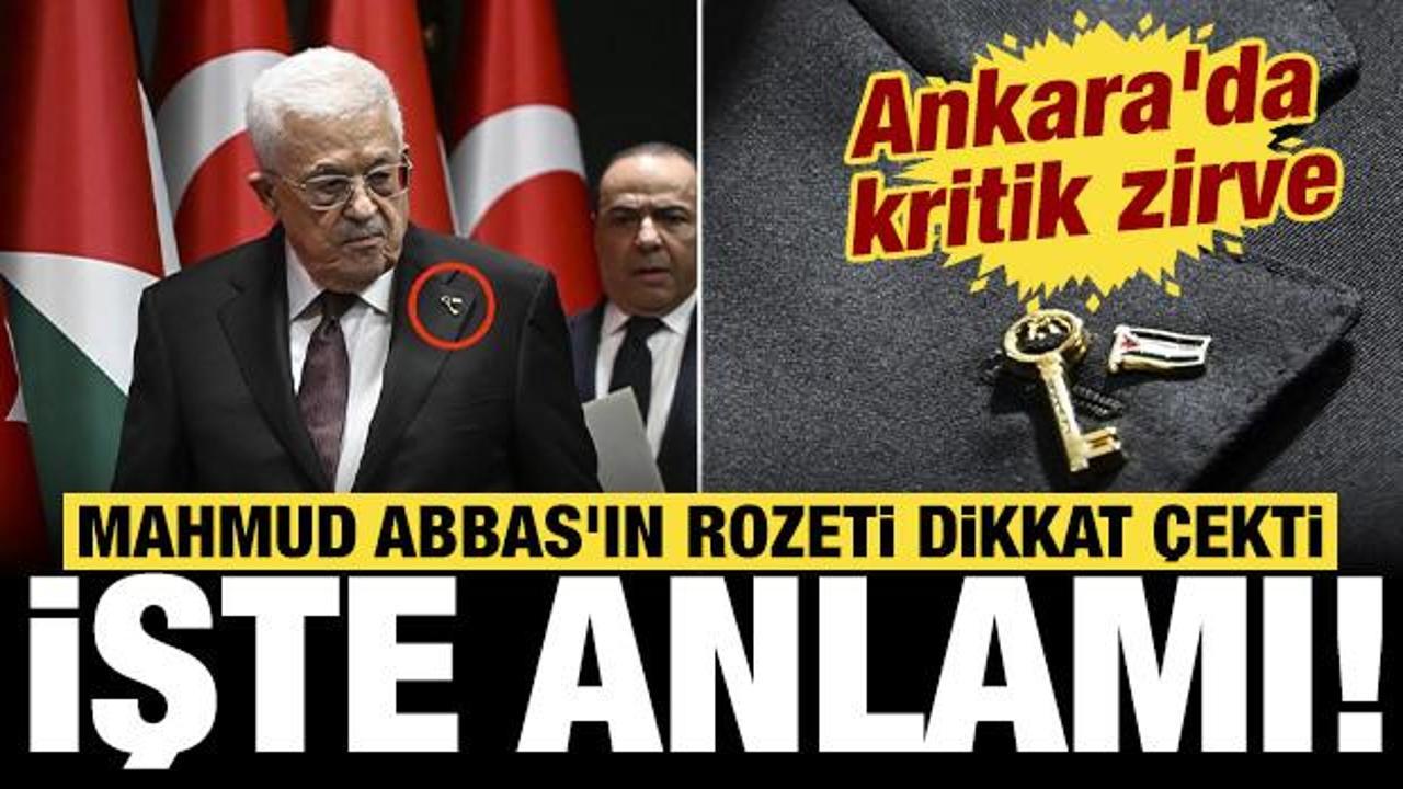 Ankara'daki kritik zirvede Mahmud Abbas'ın rozeti dikkat &ccedil;ekti: Anlamı ortaya &ccedil;ıktı!