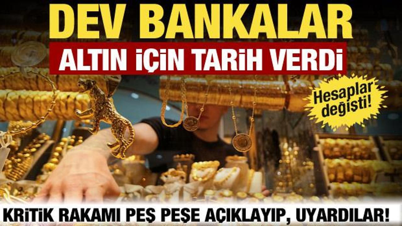  Dev kurumlardan altın i&ccedil;in &ccedil;arpıcı tahmin: Hesaplar değişti! Rekor fiyat i&ccedil;in tarih verdi