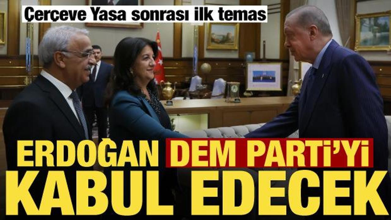Erdoğan, DEM Parti heyetini kabul edecek!