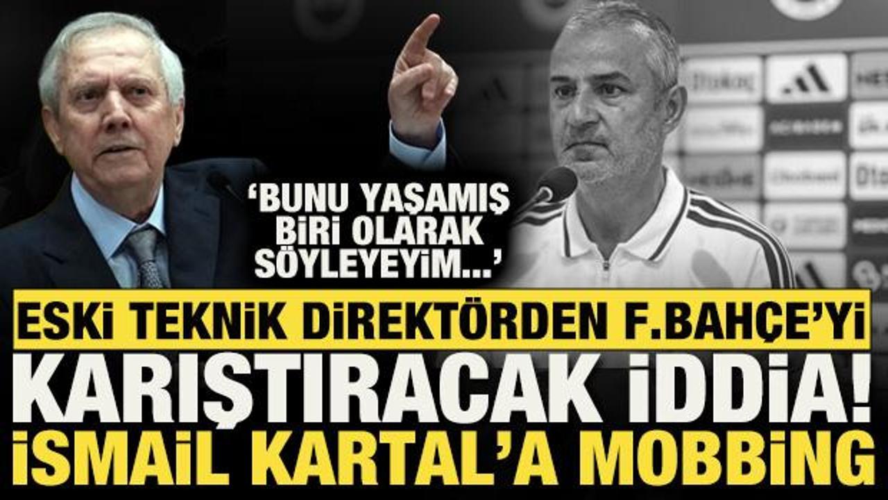 Ersun Yanal'dan flaş iddia! İsmail Kartal'a mobbing var: Aziz Yıldırım i&ccedil;inden ge&ccedil;er