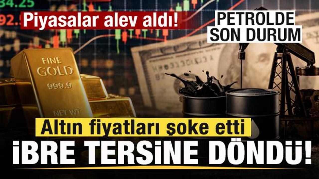 Petrol d&uuml;şt&uuml;! Altın fiyatları şoke etti: Her şey bir anda tersine d&ouml;nd&uuml;