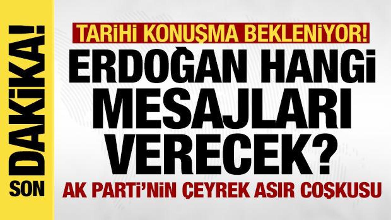 Tarihi mitingte tarihi konuşma! Cumhurbaşkanı Erdoğan hangi mesajları verecek?