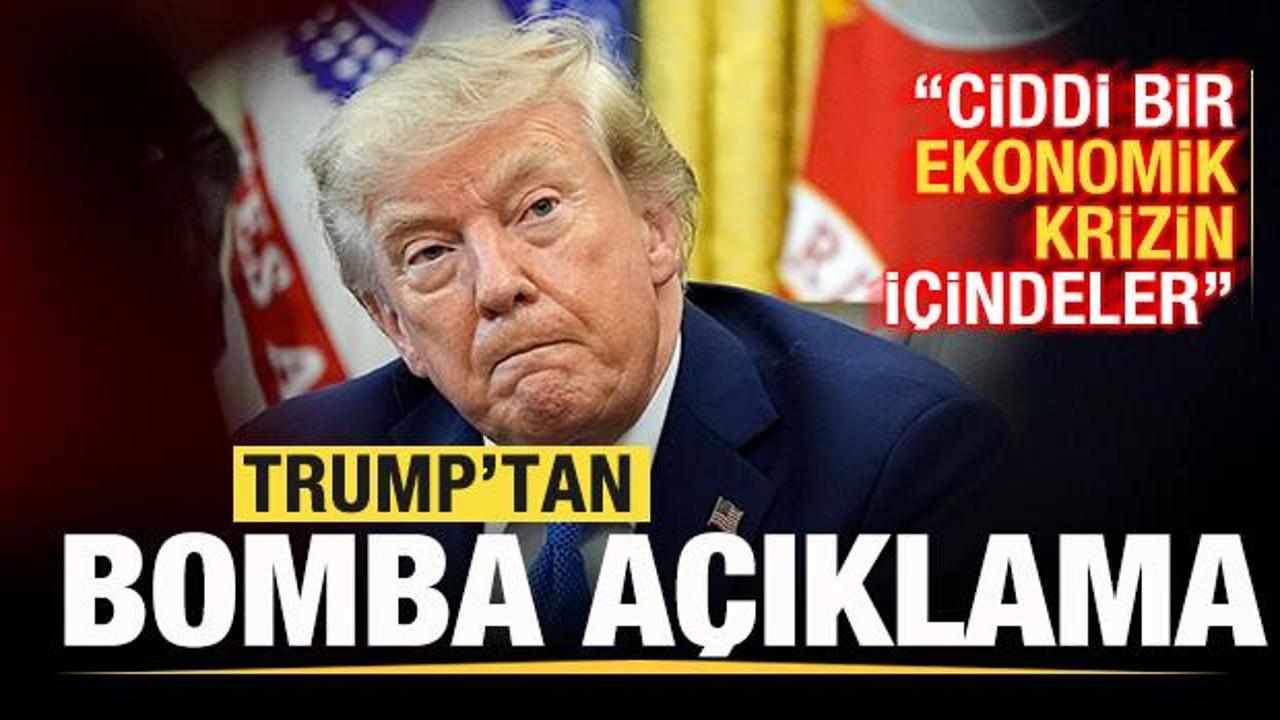 Trump’tan son dakika açıklaması: Ciddi bir ekonomik krizin içindeler!