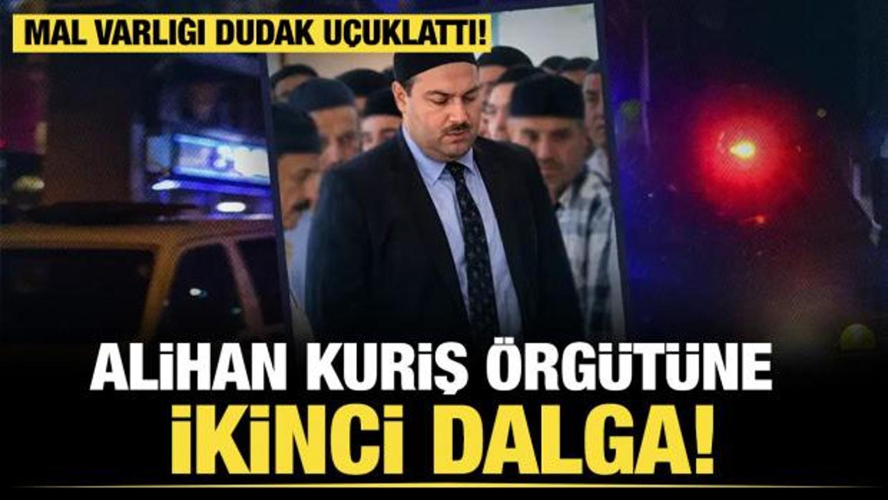 Alihan Kuriş &ouml;rg&uuml;t&uuml;ne ikinci dalga: Milyonlarca lira ve a&ccedil;ılamayan kasa ele ge&ccedil;irildi