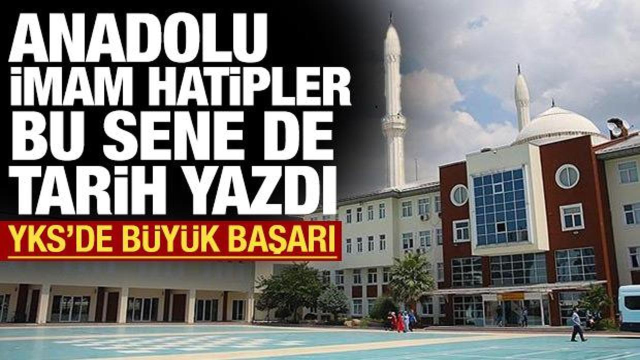 Anadolu imam hatip liseleri bu yıl da tarih yazdı: 2026 YKS'de dikkati &ccedil;eken başarı