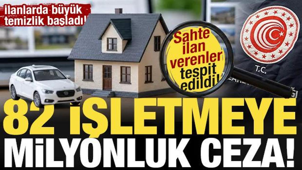 İlanlarda b&uuml;y&uuml;k temizlik başladı! 'O d&ouml;nem' bitti: 82 işletmeye 8,2 milyon TL ceza!