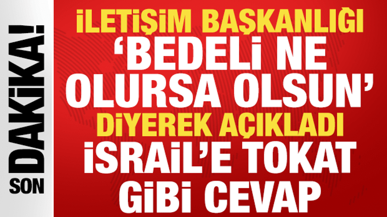 İsrail'in hadsiz a&ccedil;ıklamalarına Ankara'dan tokat gibi cevap: Ucuz siyasetin par&ccedil;ası