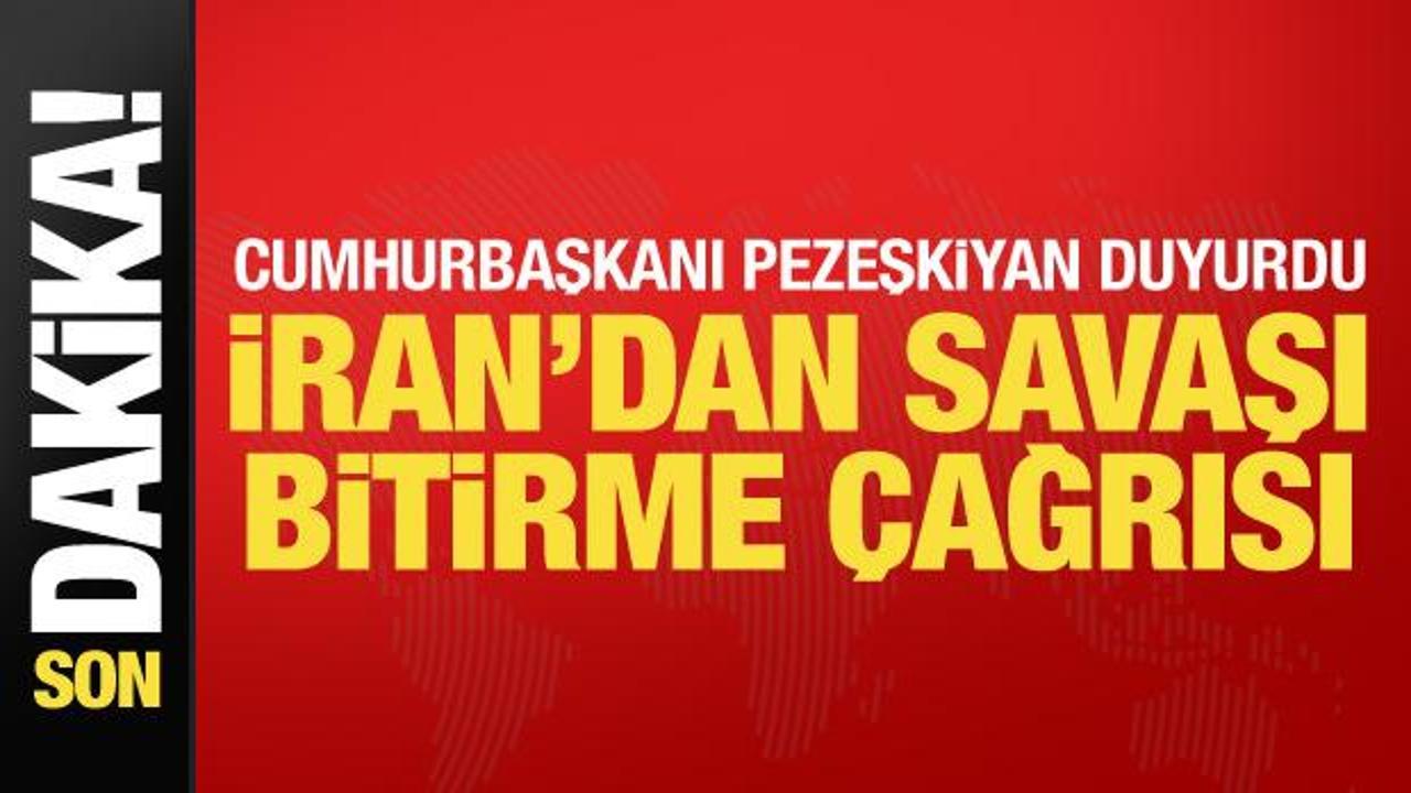 Son dakika haberi... Pezeşkiyan'dan savaşı bitirme &ccedil;ağrısı