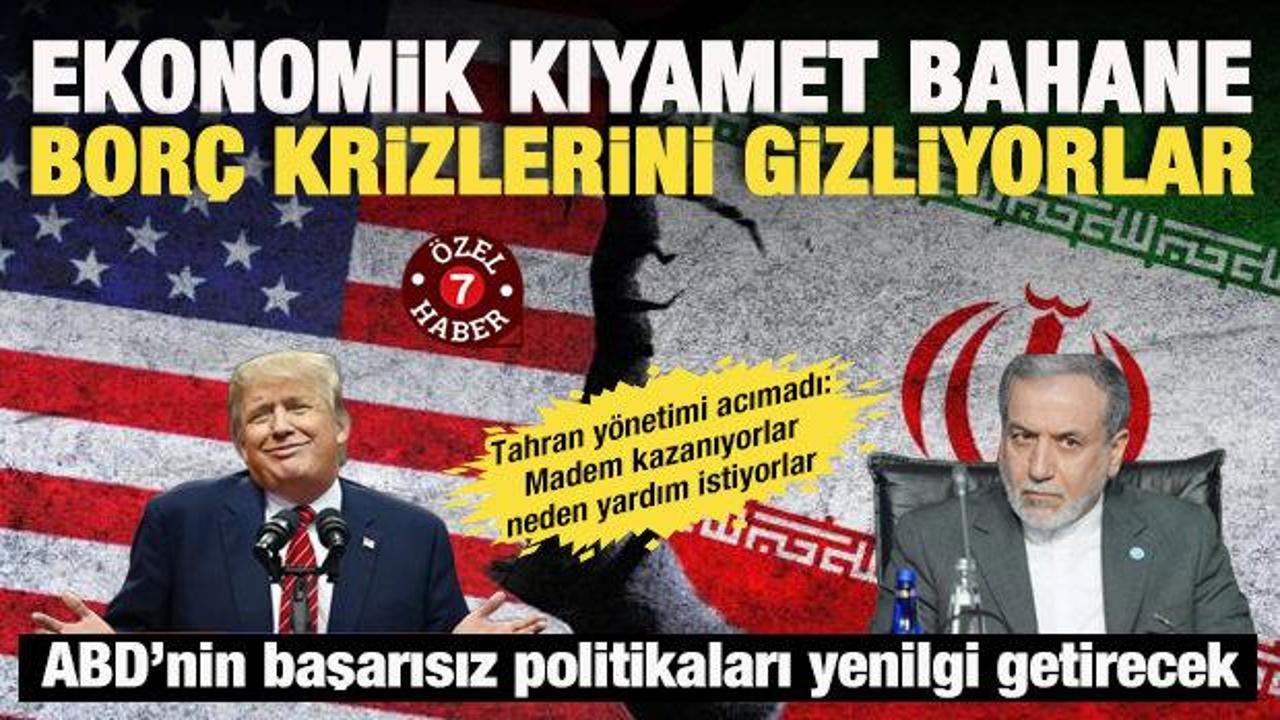 Trump'dan ekonomik kıyamet tehdidi! Tahran: Kendi bor&ccedil; krizlerini gizlemeye &ccedil;alışıyorlar