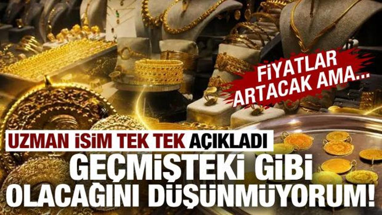 Uzmanından altın i&ccedil;in &ccedil;arpıcı tahmin! Aynı hızla y&uuml;kselmez