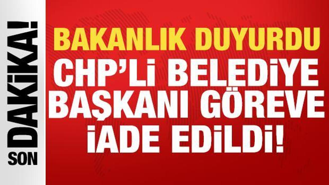 Bakanlık duyurdu: CHP'li Bal&ccedil;ova Belediye Başkanı g&ouml;reve iade edildi!