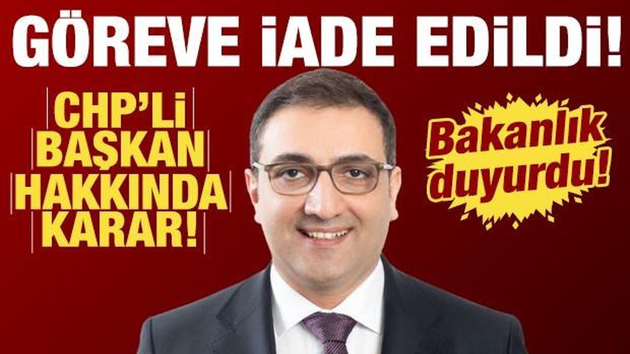 Bakanlık duyurdu: CHP'li Bal&ccedil;ova Belediye Başkanı g&ouml;reve iade edildi!