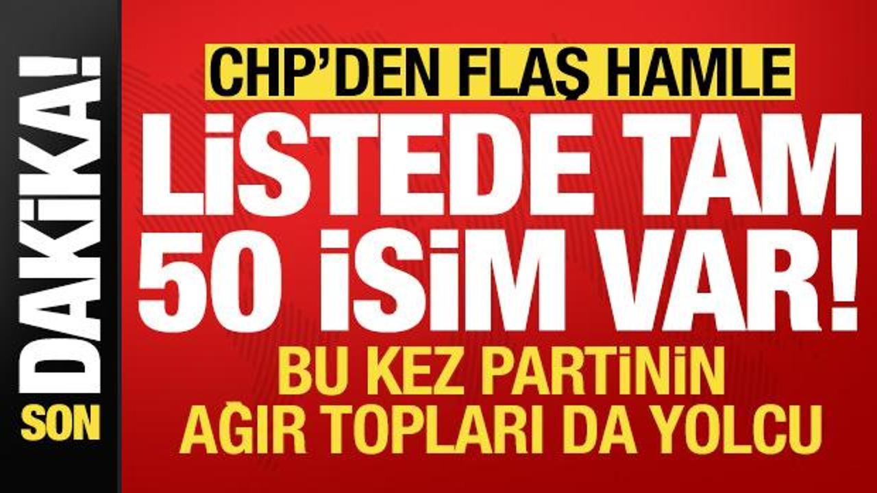 CHP'de son dakika gelişmesi! 50 isim disipline sevk edildi...