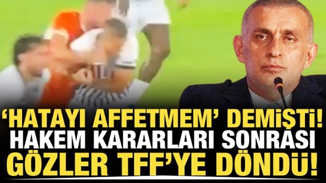 'Hatayı affetmem' demişti! Skandal kararlar sonrası g&ouml;zler Hacıosmanoğlu'na &ccedil;evrildi