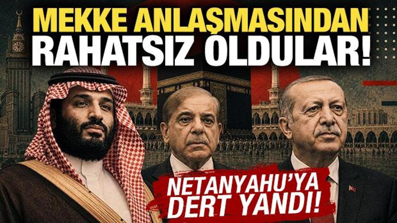 Mekke Anlaşmasından rahatsız oldular! Netanyahu'ya dert yandı