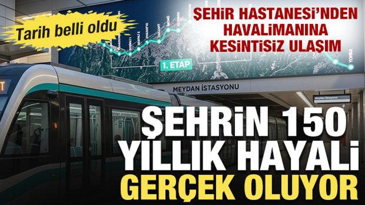 Şehrin 150 yıllık hayali ger&ccedil;ek oluyor: Raylı sistem projesinde tarih belli oldu