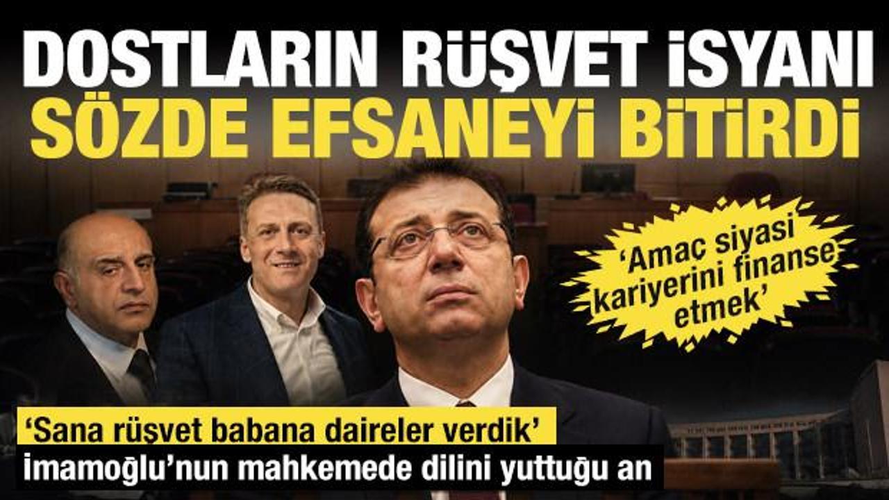 Silivri'de bir efsanenin &ccedil;&ouml;k&uuml;ş&uuml;: İmamoğlu mahkemede peş peşe gelen itiraflarla yıkıldı