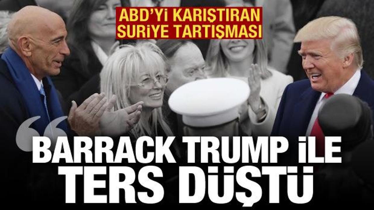 Tom Barrack Golan a&ccedil;ıklamasından d&ouml;nd&uuml;