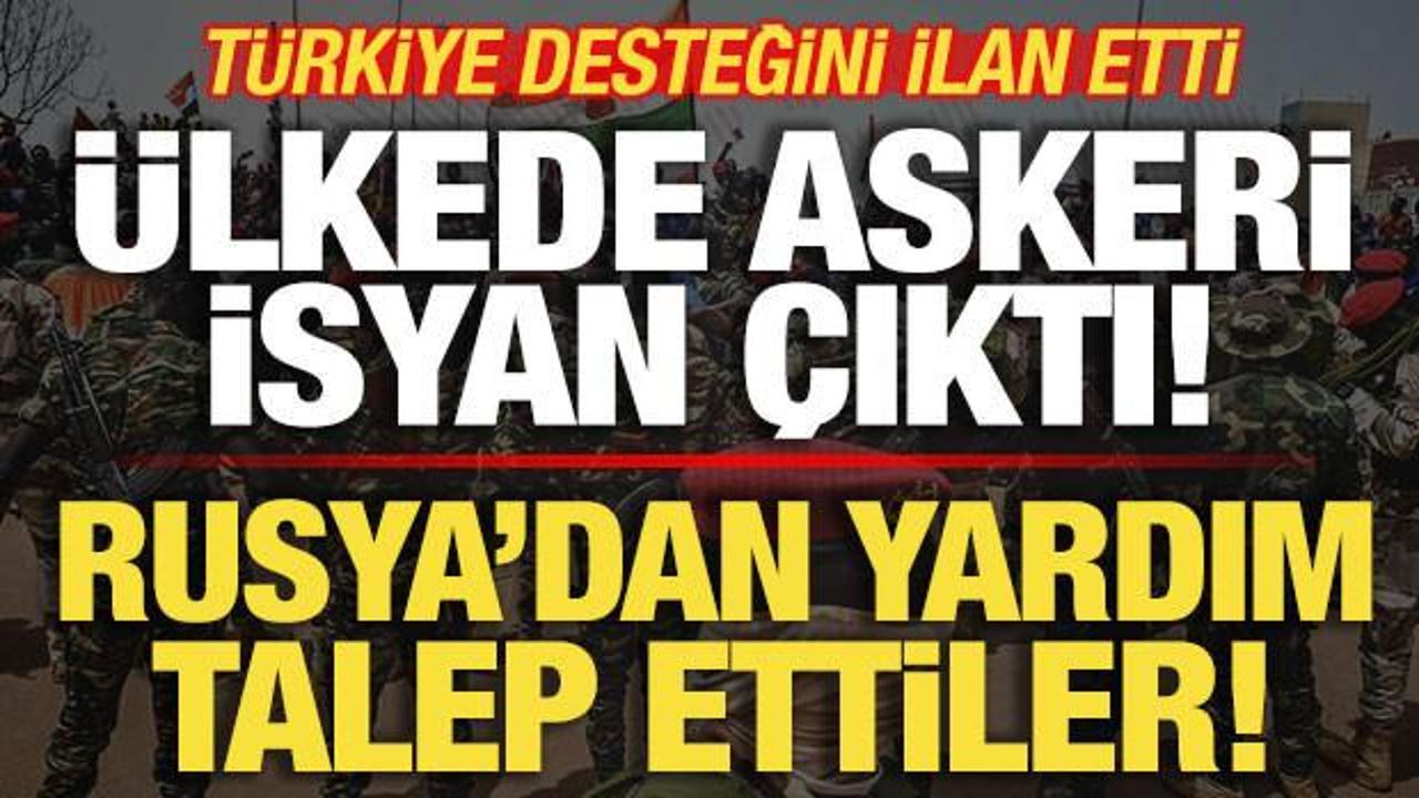 &Uuml;lkede askeri isyan &ccedil;ıktı! Rusya'dan yardım talep ettiler! T&uuml;rkiye desteğini ilan etti