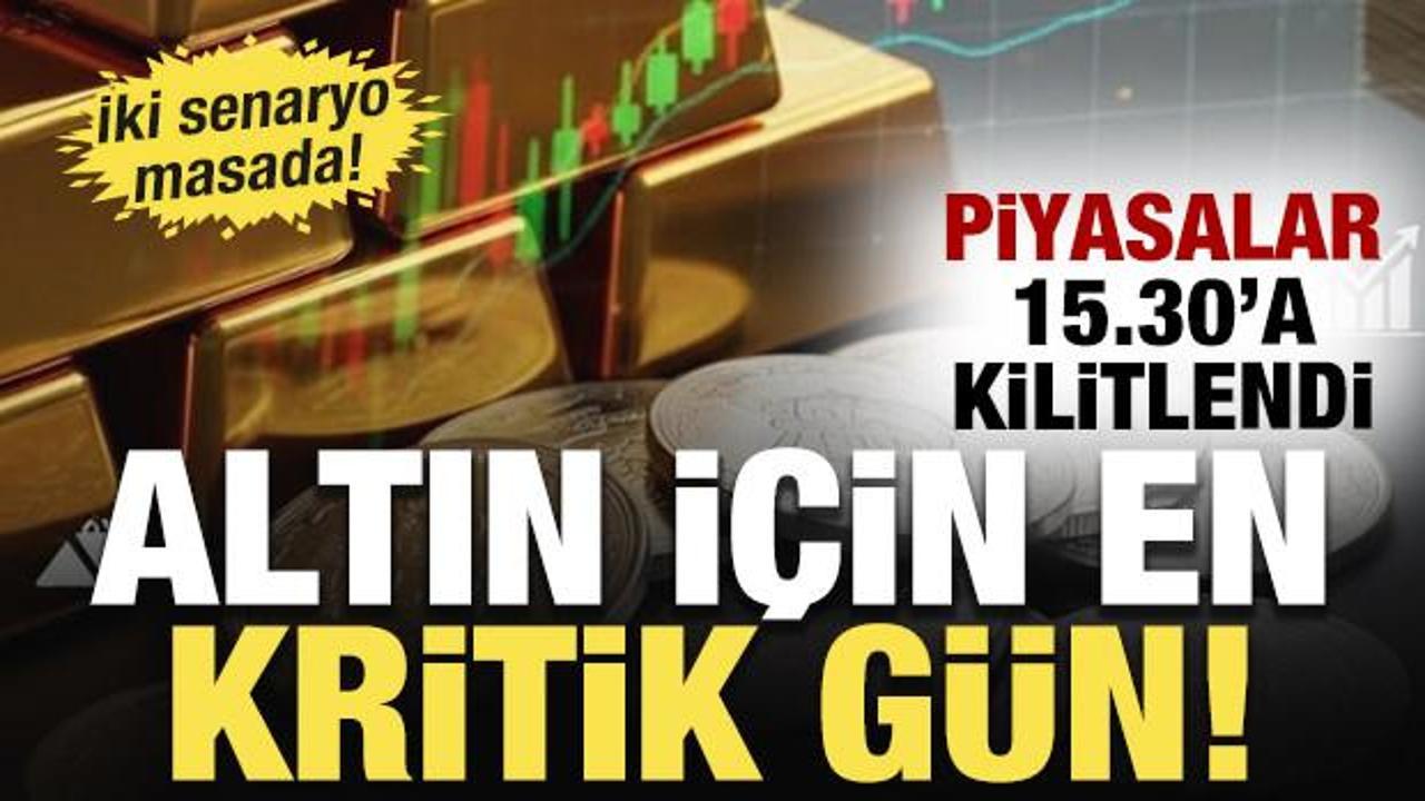 Altın fiyatları i&ccedil;in kritik g&uuml;n! G&ouml;zler 15.30&rsquo;da
