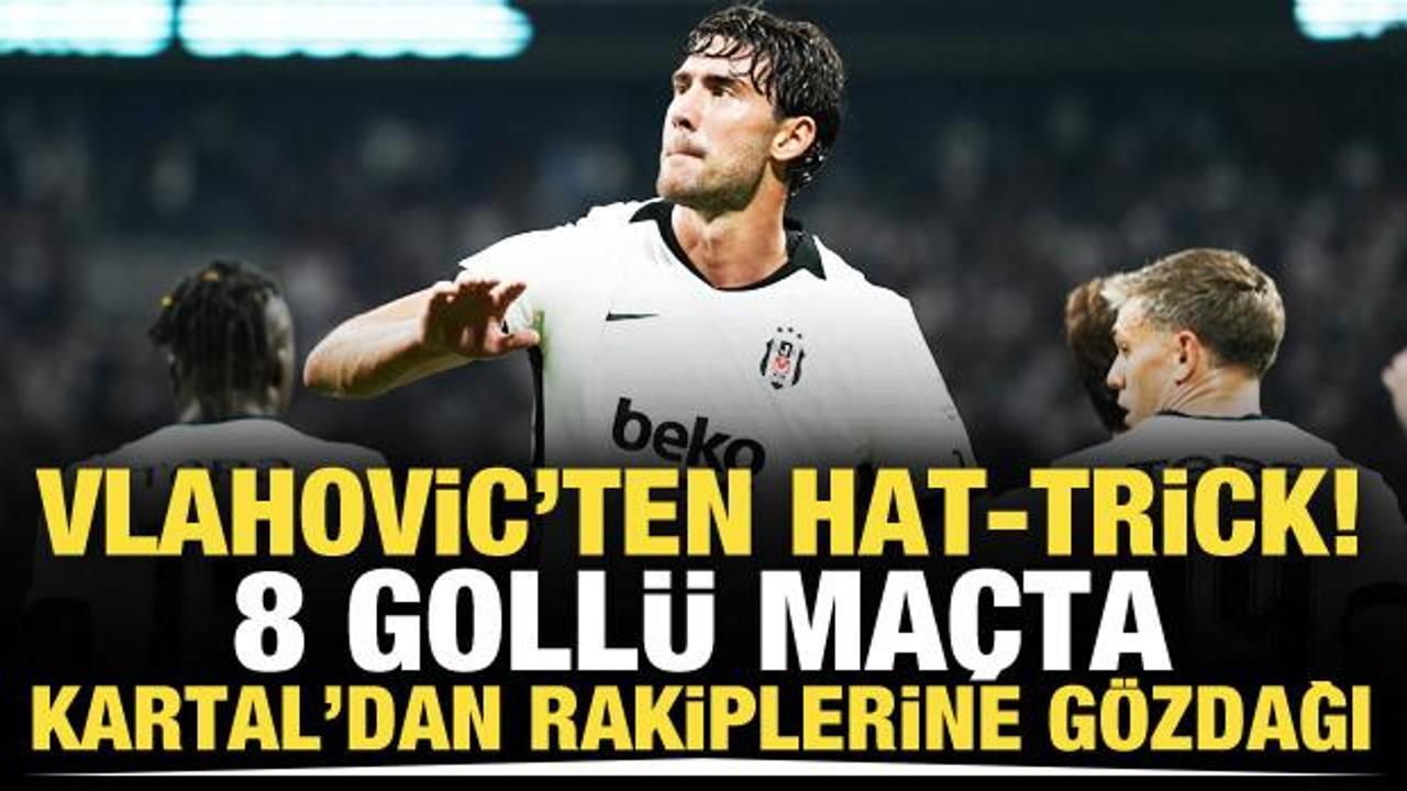 Vlahovic'ten hat-trick! 8 goll&uuml; ma&ccedil;ta Kartal'dan rakiplerine g&ouml;zdağı