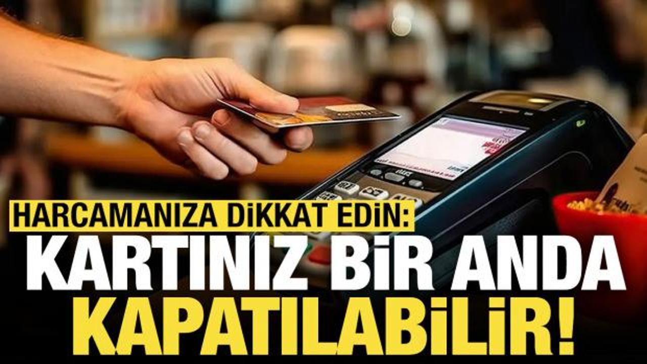 Bu işlemleri yapanların kartı kapatılacak! Bankalar a&ccedil;ıkladı